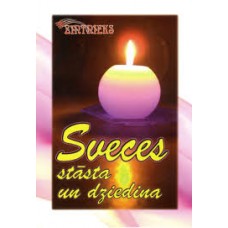 Sveces stāsta un dziedina. Sastādītāja Terēza Laube 